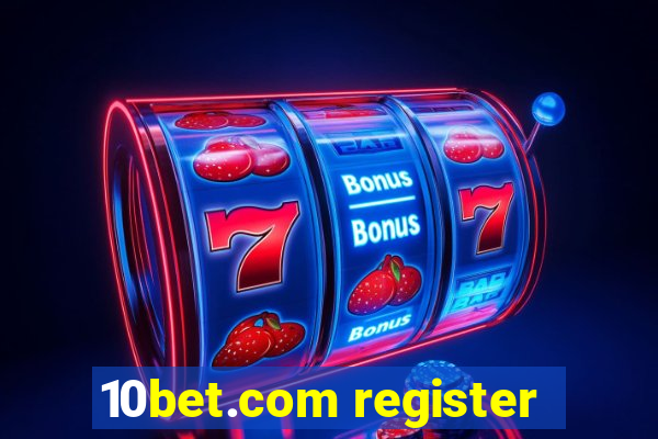 10bet.com register